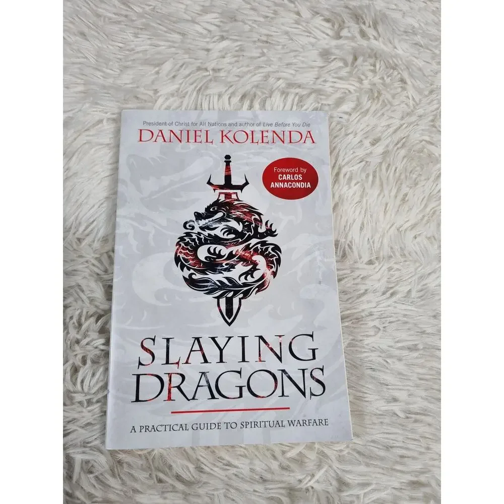 Slaying Dragons Daniel Kolenda Spiritual Warfare Guide Christian Book Softcover